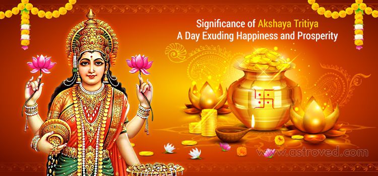 Significance of Akshaya Tritiya – A Day Exuding Happiness and Prosperity