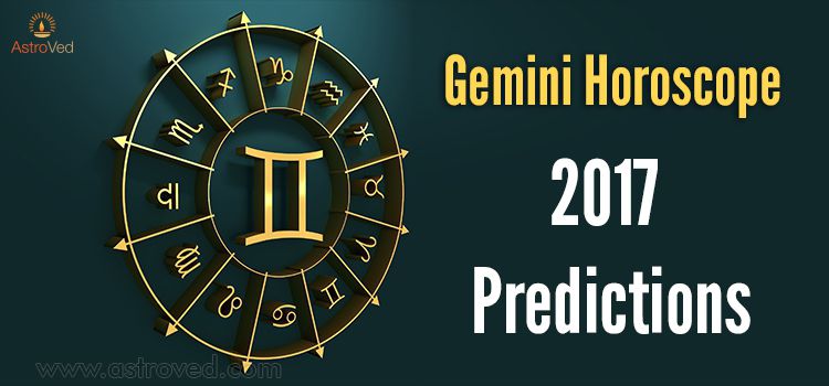 Gemini in 2017 – Gemini Horoscope Predictions Gemini in 2017 – Gemini Horoscope Predictions
