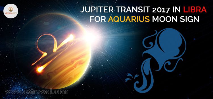 Jupiter Transit 2017 in Libra For Aquarius Moon Sign