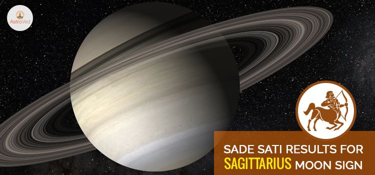 Sade Sati Results For Sagittarius Moon Sign