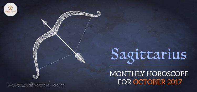 October 2017 Sagittarians Monthly Horoscope October 2017 Sagittarians Monthly Horoscope