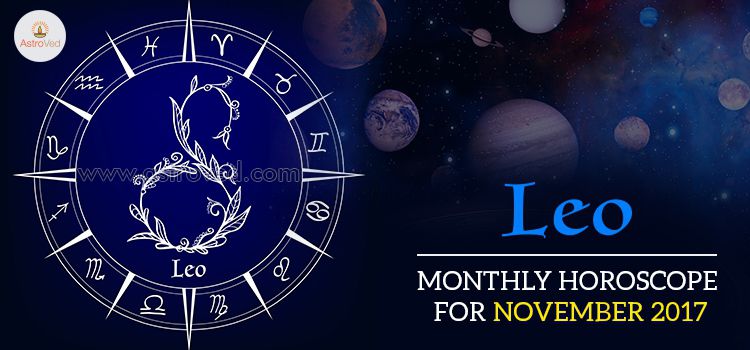 November 2017 Leo Monthly Horoscope November 2017 Leo Monthly Horoscope