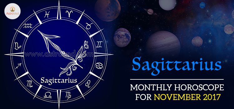 November 2017 Sagittarius Monthly Horoscope November 2017 Sagittarius Monthly Horoscope