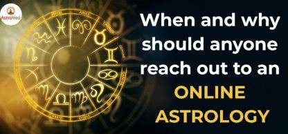  When and why you should reach out to an Online Astrologer