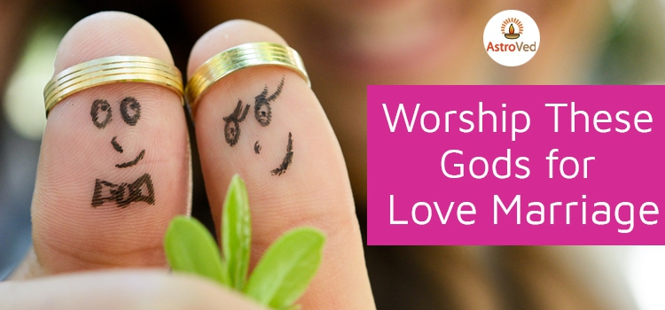 Worship These Gods for Love Marriage