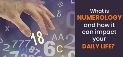 What is numerology and how it can impact your daily life