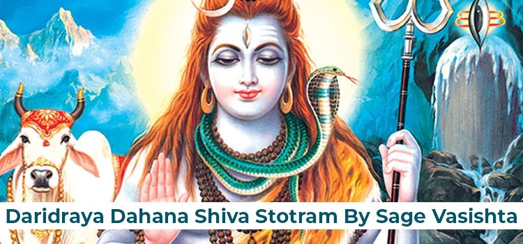 Daridraya Dahana Shiva Stotram By Sage Vasishta 