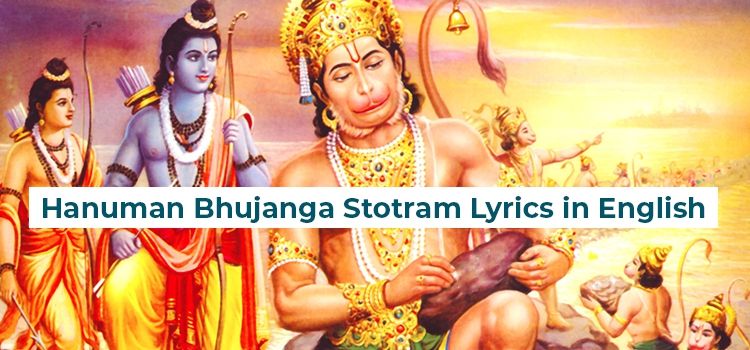 Hanuman Bhujanga Stotram Lyrics In English With Meaning Hanuman Bhujanga Stotram Lyrics In English With Meaning