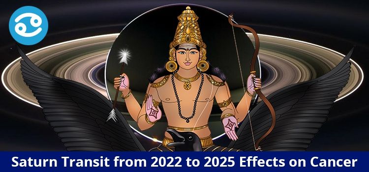 Saturn Transit 2022 Predictions For Cancer Saturn Transit 2022 Predictions For Cancer