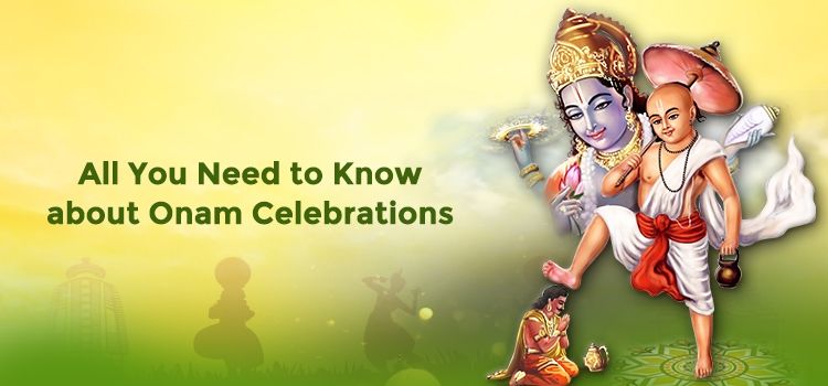 Onam Festival 2024 : All You Need to Know about Onam Celebrations Onam Festival 2024 : All You Need to Know about Onam Celebrations
