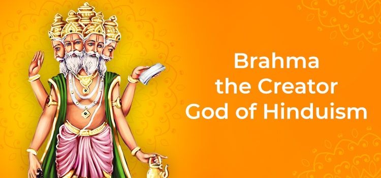 Lord Brahma: The Creator God of Hinduism Lord Brahma: The Creator God of Hinduism