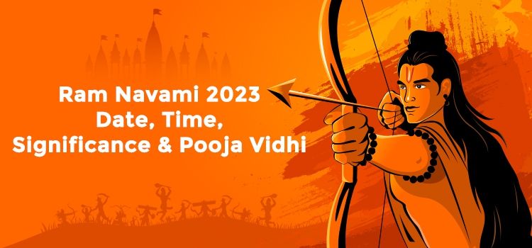 Ram Navami 2023: Date, Time, Significance & Pooja Vidhi Ram Navami 2023: Date, Time, Significance & Pooja Vidhi