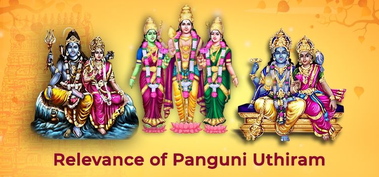 Relevance of Panguni Uthiram Relevance of Panguni Uthiram
