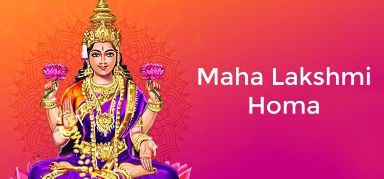 Maha Lakshmi Homa Maha Lakshmi Homa