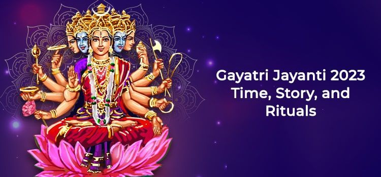 Gayatri Jayanti : Time, Story, Benefits and Rituals