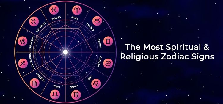 The Most Spiritual  Zodiac Signs