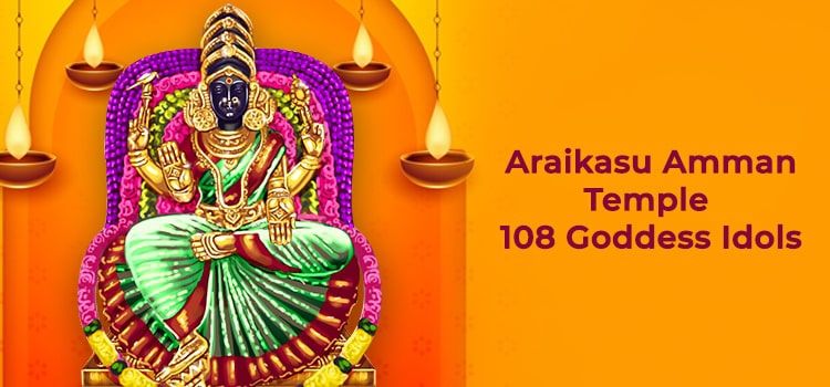 Araikasu Amman Temple - 108 Goddess Idols Araikasu Amman Temple - 108 Goddess Idols