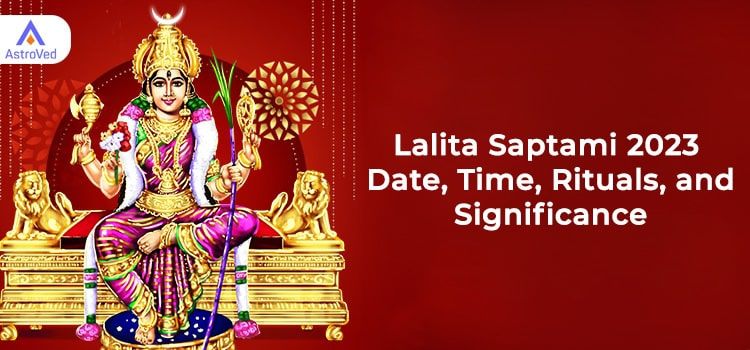 Lalita Saptami 2023 : Date, Time and Rituals Lalita Saptami 2023 : Date, Time and Rituals
