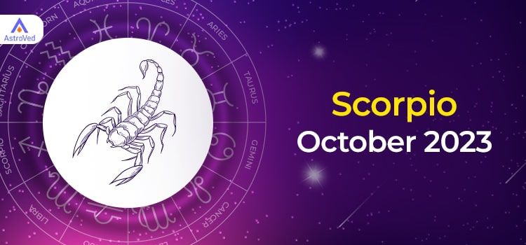 Scorpio October 2023 Monthly Horoscope Predictions | Scorpio October 2023 Horoscope Scorpio October 2023 Monthly Horoscope Predictions | Scorpio October 2023 Horoscope