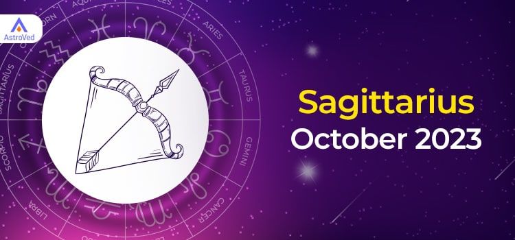 Sagittarius October 2023 Monthly Horoscope Predictions | Sagittarius October 2023 Horoscope Sagittarius October 2023 Monthly Horoscope Predictions | Sagittarius October 2023 Horoscope