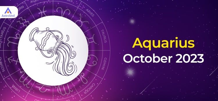 Aquarius October 2023 Monthly Horoscope Predictions | Aquarius October 2023 Horoscope