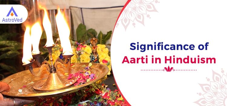 Significance of Aarti in Hinduism Significance of Aarti in Hinduism