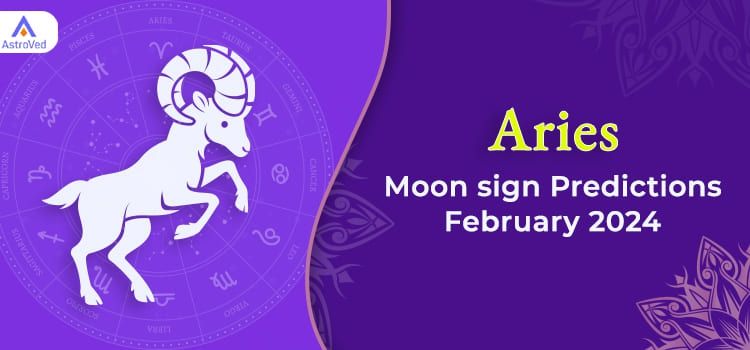 Aries February 2024 Monthly Horoscope Predictions | Aries February 2024 Horoscope Aries February 2024 Monthly Horoscope Predictions | Aries February 2024 Horoscope