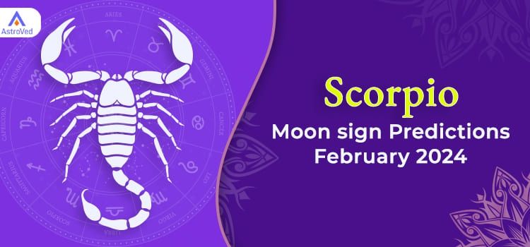 Scorpio February 2024 Monthly Horoscope Predictions | Scorpio February 2024 Horoscope Scorpio February 2024 Monthly Horoscope Predictions | Scorpio February 2024 Horoscope