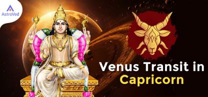  Venus Transit in Capricorn from 12th February 2024 to 6th March 2024