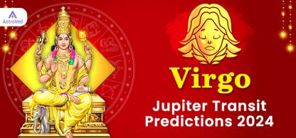 Jupiter Transit in Taurus Predictions 2024-2025 for Virgo Moon Sign Jupiter Transit in Taurus Predictions 2024-2025 for Virgo Moon Sign