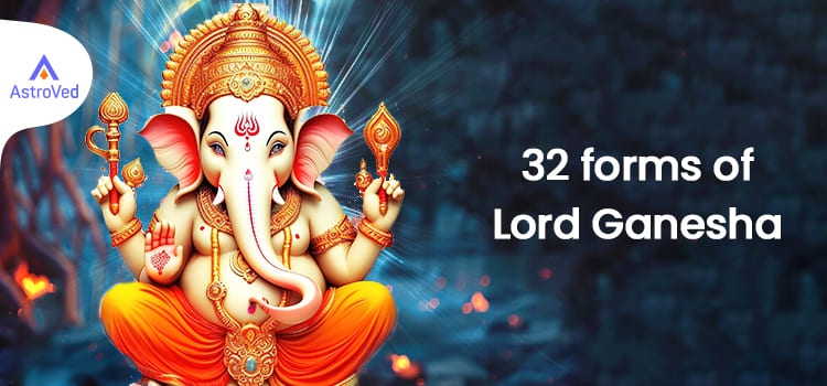 The 32 Forms of Lord Ganesha