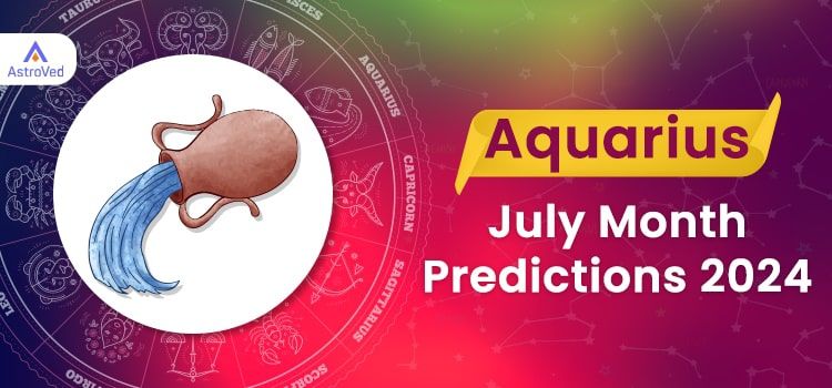 Aquarius July 2024 Monthly Horoscope Predictions Aquarius July 2024 Monthly Horoscope Predictions