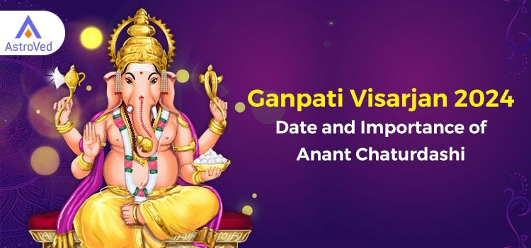 Ganpati Visarjan 2024: Date and Importance of Anant Chaturdashi Ganpati Visarjan 2024: Date and Importance of Anant Chaturdashi