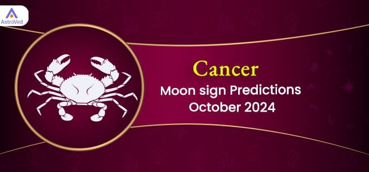 Cancer October 2024 Monthly Horoscope Predictions | Cancer October 2024 Horoscope Cancer October 2024 Monthly Horoscope Predictions | Cancer October 2024 Horoscope