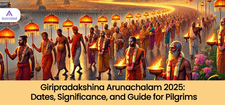 Giripradakshina Arunachalam 2025