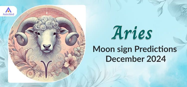 Aries December 2024 Monthly Horoscope Predictions | Aries December 2024 Horoscope Aries December 2024 Monthly Horoscope Predictions | Aries December 2024 Horoscope
