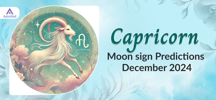 Capricorn December 2024 Monthly Horoscope Predictions | Capricorn December 2024 Horoscope Capricorn December 2024 Monthly Horoscope Predictions | Capricorn December 2024 Horoscope