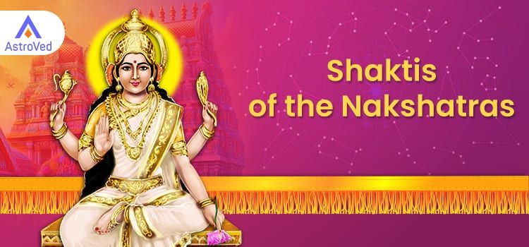 Shaktis of the Nakshatras