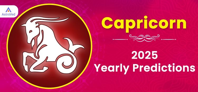 Capricorn Yearly Horoscope Predictions 2025 | Capricorn Horoscope 2025