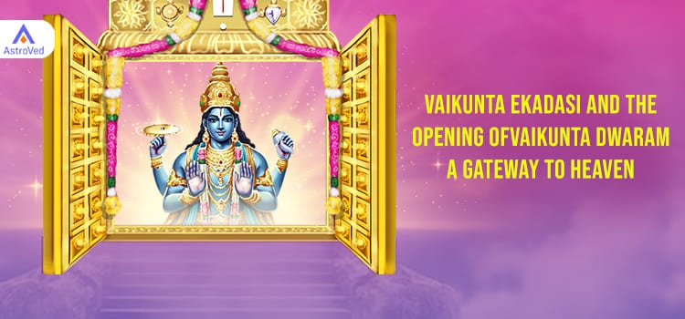 Vaikunta Ekadasi and the Opening of Vaikunta Dwaram