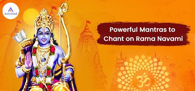 Powerful Mantras to Chant on Rama Navami