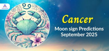 Cancer September 2025 Monthly Horoscope Predictions | Cancer September 2025 Horoscope