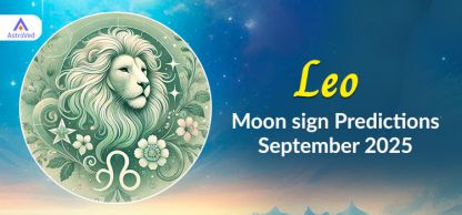 Leo September 2025 Monthly Horoscope Predictions | Leo September 2025 Horoscope