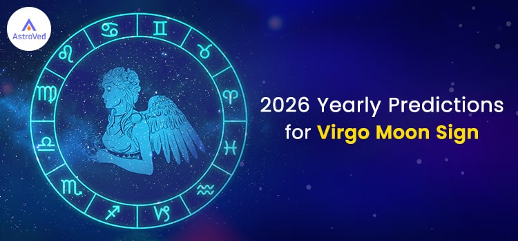 Virgo Horoscope 2026 | Virgo Yearly Horoscope Predictions 2026
