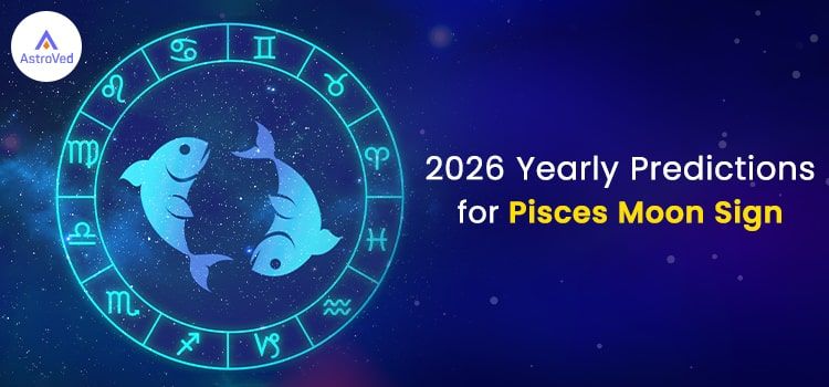 Pisces Horoscope 2026 | Pisces Yearly Horoscope Predictions 2026 Pisces Horoscope 2026 | Pisces Yearly Horoscope Predictions 2026