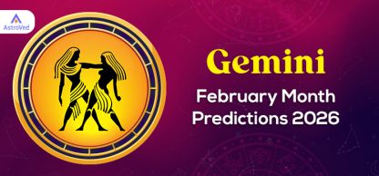 Gemini February Month Horoscope Predictions - 2026 Gemini February Month Horoscope Predictions - 2026