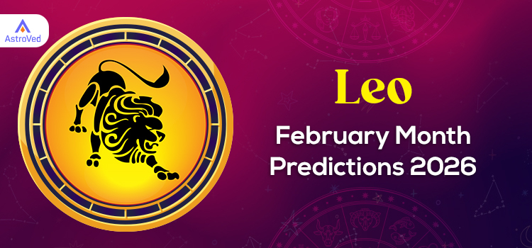Leo February Month Horoscope Predictions 2026