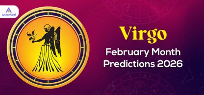 Virgo February Month Horoscope Predictions 2026 Virgo February Month Horoscope Predictions 2026