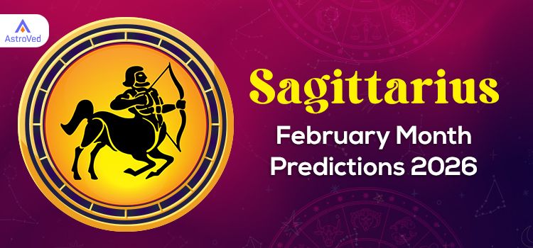 Sagittarius February Month Horoscope Predictions 2026
