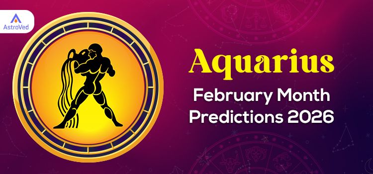 Aquarius February Month Horoscope Predictions 2026 Aquarius February Month Horoscope Predictions 2026